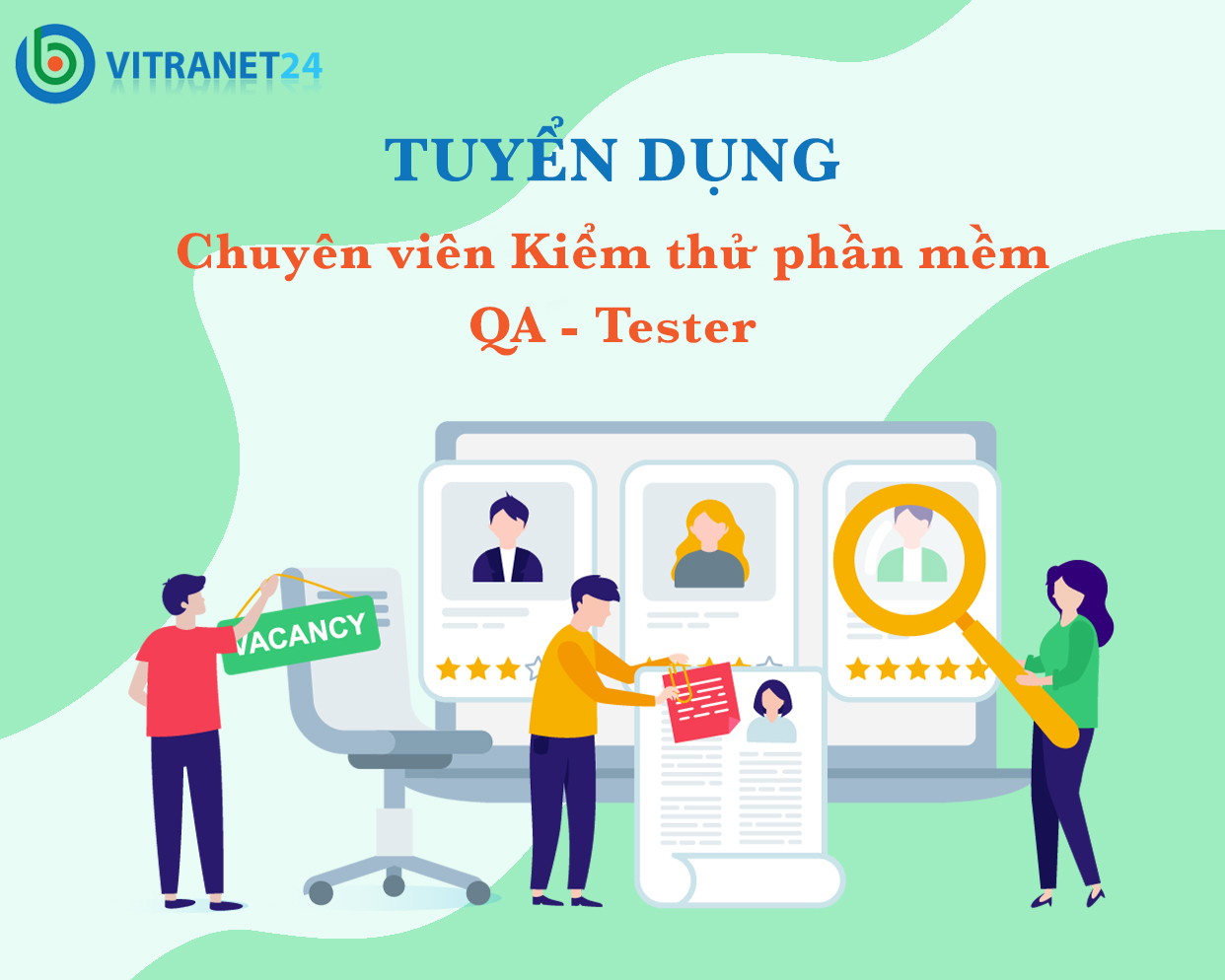 Vitranet24 tuyển dụng 5 Chuyên viên kiểm thử phần mềm tại Hà Nội