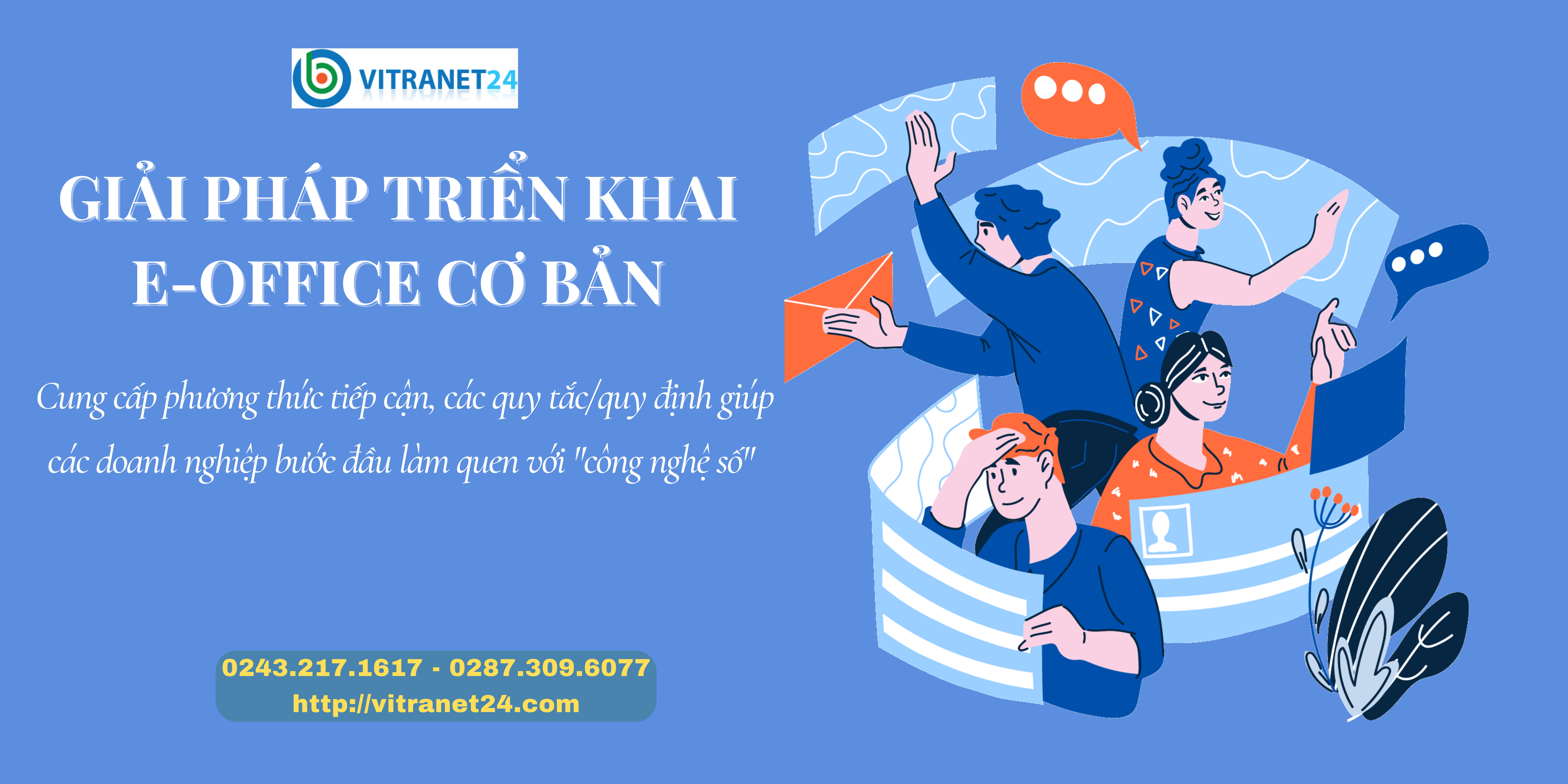 Tăng hiệu quả truyền thông trong nội bộ doanh nghiệp cùng với giải pháp E-office Vitranet24